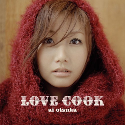 [Album] Ai Otsuka – Love Cook [MP3]