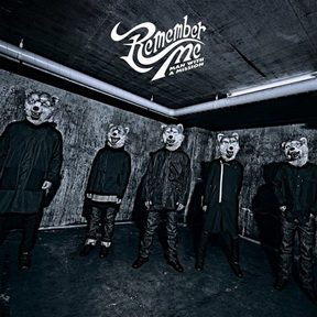 [Single] MAN WITH A MISSION – Remember Me (2019.05.06/MP3/RAR)