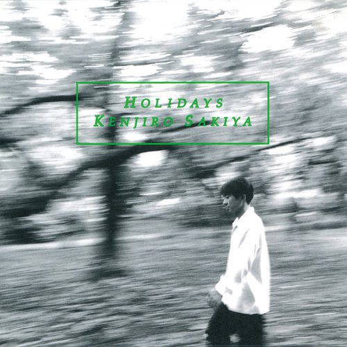 [Album] Kenjiro Sakiya – Holidays (Reissue 2018)[MP3]