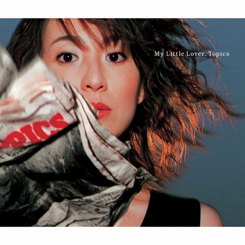 [Album] My Little Lover – Topics [MP3]