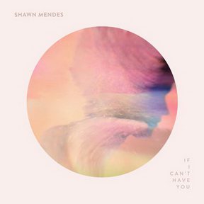 [Single] Shawn Mendes – If I Can’t Have You (2019.05.03/MP3+Flac/RAR)