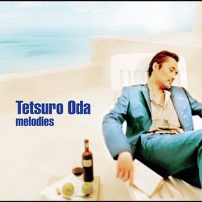 [Album] 織田哲郎 – メロディーズ (2006.09.20/MP3/RAR)