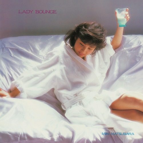 [Album] 松原みき – Lady Bounce (2015.10.21/MP3+Flac/RAR)