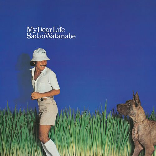[Album] Sadao Watanabe – My Dear Life (Reissue 2013)[FLAC + MP3]