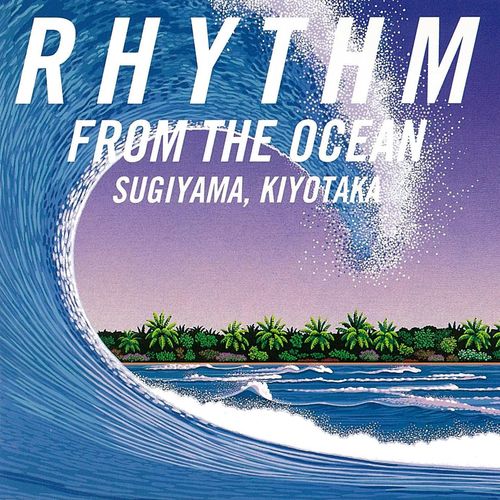[Album] 杉山清貴 – RHYTHM FROM THE OCEAN (2016.05.25/MP3+Flac/RAR)