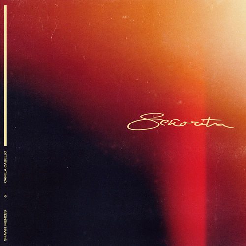 [Single] Shawn Mendes, Camila Cabello – Senorita [FLAC + MP3]