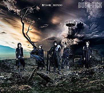 [MUSIC VIDEO] BUCK-TICK – 獣たちの夜／RONDO (2019.05.22/MP4/RAR) (BDISO)