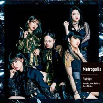 [Single] フェアリーズ – Metropolis～メトロポリス～ (2019.07.17/AAC/RAR)