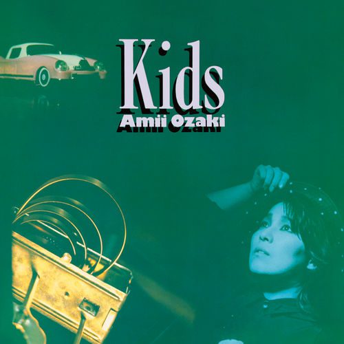 [Album] Amii Ozaki – Kids (Remastered 2019)[FLAC + MP3]