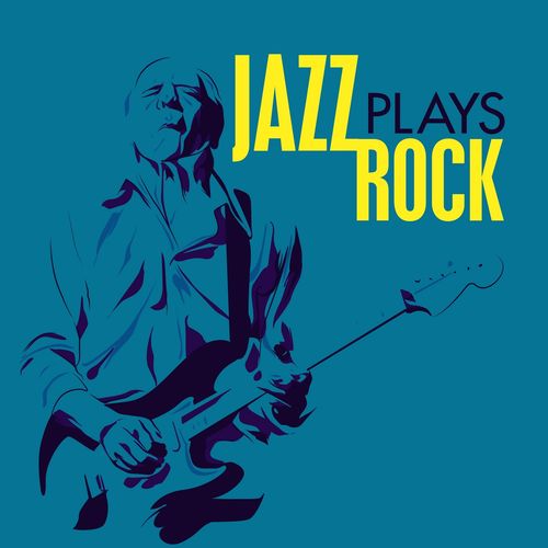 [Album] Various Artists – Jazz Plays Rock (MP3/RAR)