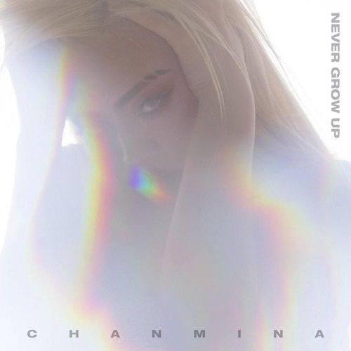 [Album] CHANMINA – Never Grow Up [MP3]
