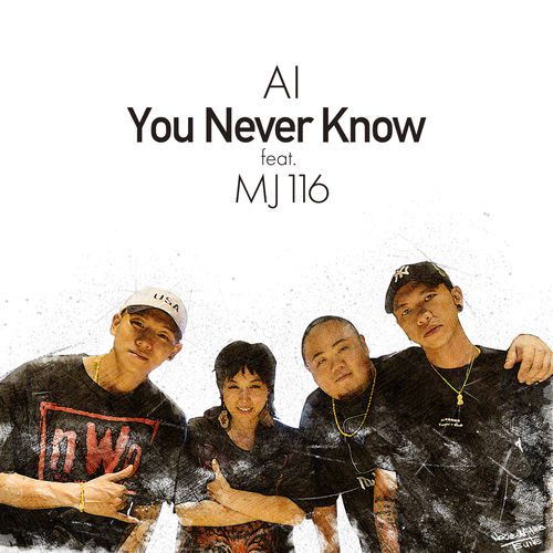 [Single] AI – You Never Know feat. MJ116 (2019.08.08/MP3/RAR)