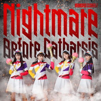 [Single] ももいろクローバーZ – Nightmare Before Catharsis (2019.08.03/MP3+Flac/RAR)