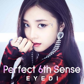 [Single] Eyedi – Perfect 6th Sense (2019.08.09/MP3+Flac/RAR)