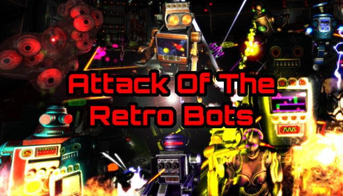 [GAMES] Attack Of The Retro Bots Free Download