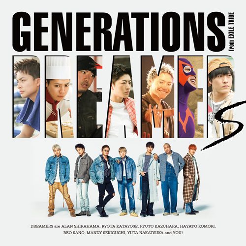 [Single] GENERATIONS from EXILE TRIBE – DREAMERS (2019.08.28/MP3/RAR)