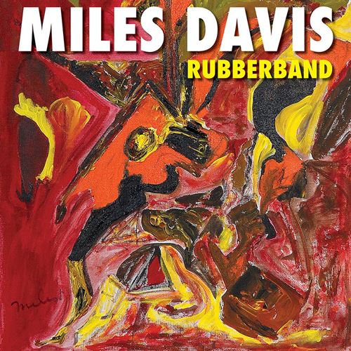 [Album] Miles Davis – Rubberband (2019.09.06/MP3+Hi-Res FLAC/RAR)