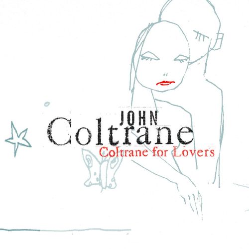 [Album] John Coltrane – Coltrane For Lovers (2001.01.23/MP3/RAR)