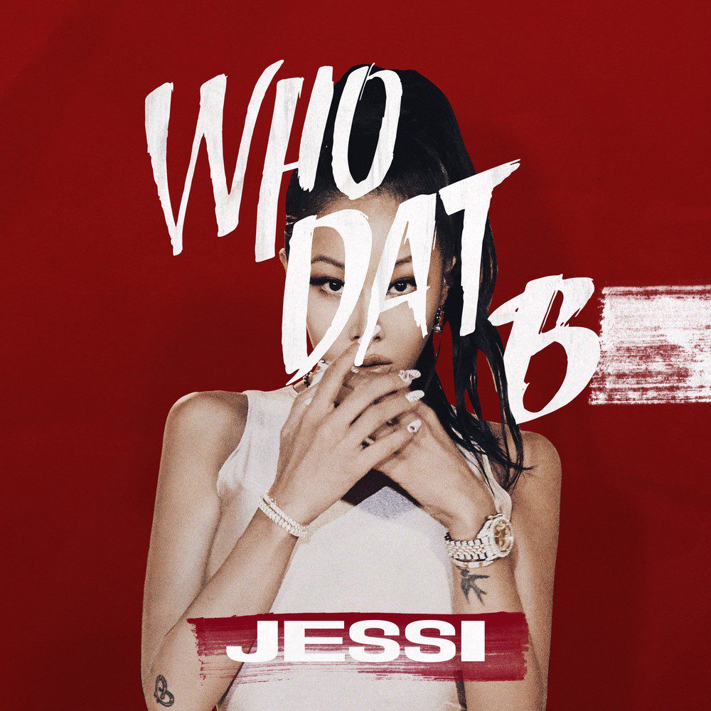 [Single] Jessi (제시) – Who Dat B [FLAC + MP3 320 / WEB] [2019.09.23]