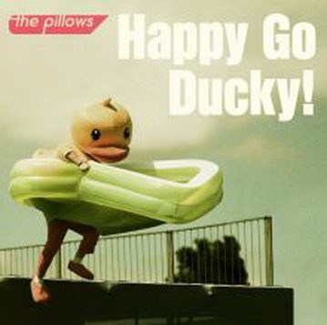 [Single] the pillows – Happy Go Ducky! (2019.10.09/AAC+Flac/RAR)