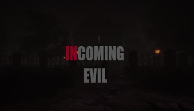 [GAMES] Incoming Evil Free Download