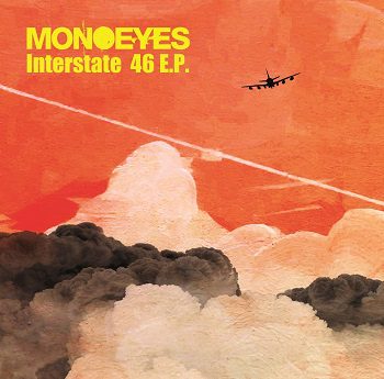 [Single] MONOEYES – Interstate 46 E.P. (2019.11.06/MP3/RAR)