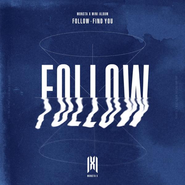 [Single] MONSTA X – FOLLOW – FIND YOU [FLAC + MP3 320 / WEB] [2019.10.28]