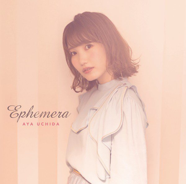 [Album] 内田彩 (Aya Uchida) – Ephemera [AAC 320 / WEB] [2019.11.27]