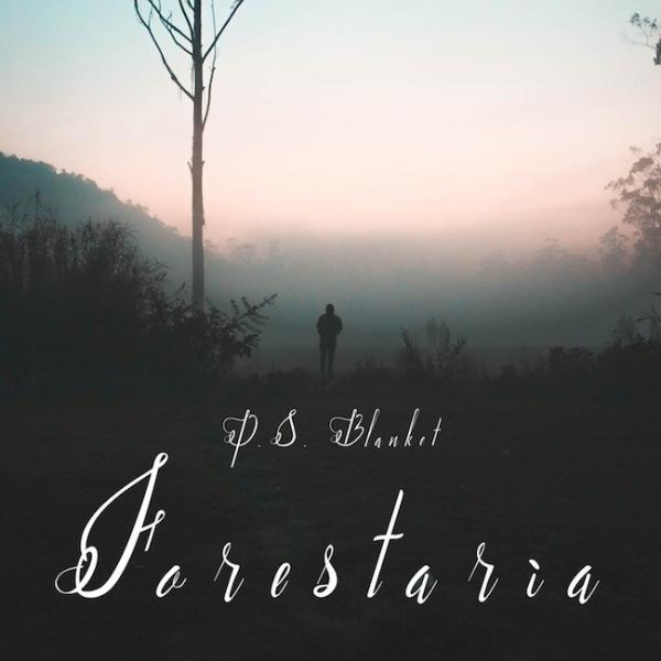 [Single] P.S. blanket – Forestaria [24bit Lossless + AAC 256 / WEB] [2020.02.21]