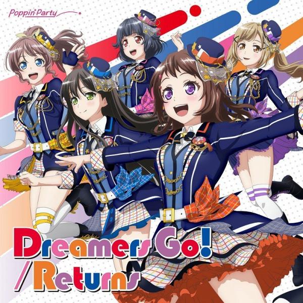 [Single] BanG Dream! / Poppin’Party – Dreamers Go!/Returns [FLAC / 24bit Lossless / WEB] [2019.05.15]
