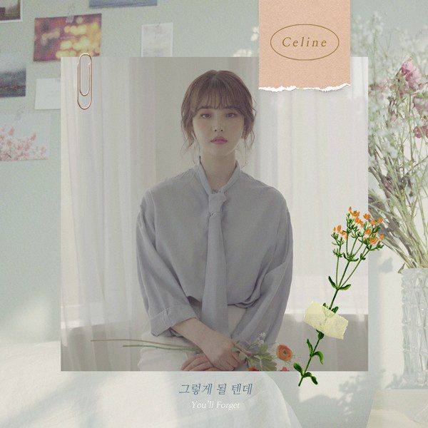 [Single] Celine (셀린) – You’ll Forget [FLAC + MP3 320 / WEB] [2020.05.09]