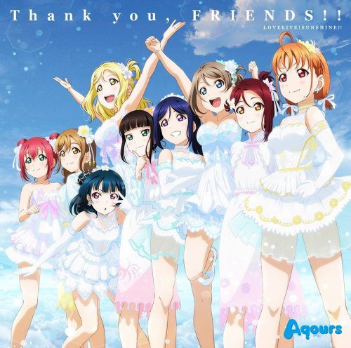 [Single] Love Live! Sunshine!! / Aqours – Thank you, FRIENDS!! [FLAC / 24bit Lossless / WEB] [2018.08.01]