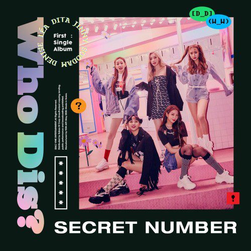 [Single] SECRET NUMBER (시크릿넘버) – Who Dis? [FLAC / 24bit Lossless / WEB] [2020.05.19]
