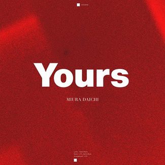 [Single] 三浦大知 – Yours (2020.06.18/MP3/RAR)