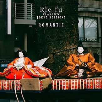 [Single] Rie fu – Romantic (Classics Tokyo Sessions) (2020.06.25/MP3/RAR)