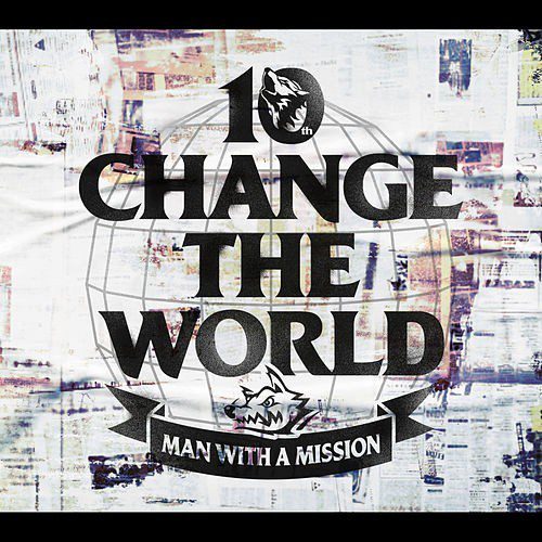 [Single] MAN WITH A MISSION – Change the World [FLAC / 24bit Lossless / WEB] [2020.07.01]