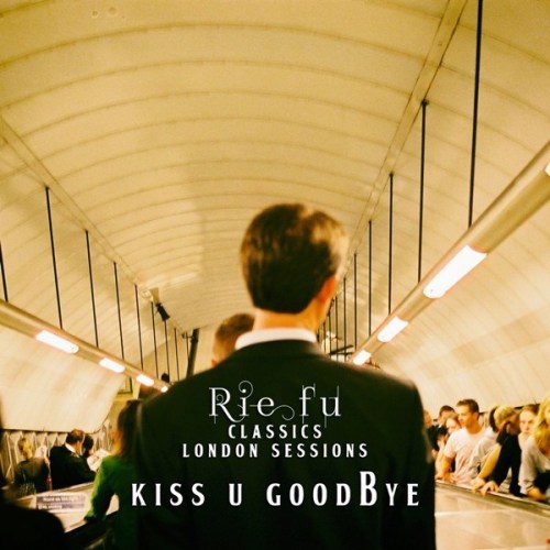 [Single] Rie fu – Kiss U Goodbye (Classics London Sessions) [FLAC + AAC 256 / WEB] [2020.06.04]