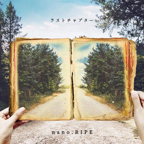 [Single] nano.RIPE – Last Chapter [CD FLAC] [2020.04.10]