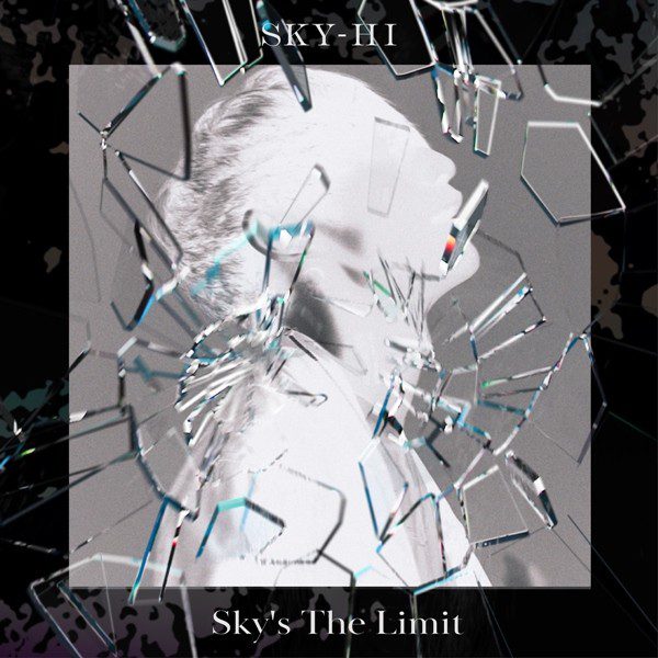[Single] SKY-HI – Sky’s The Limit [FLAC + AAC 256 / WEB] [2020.07.17]