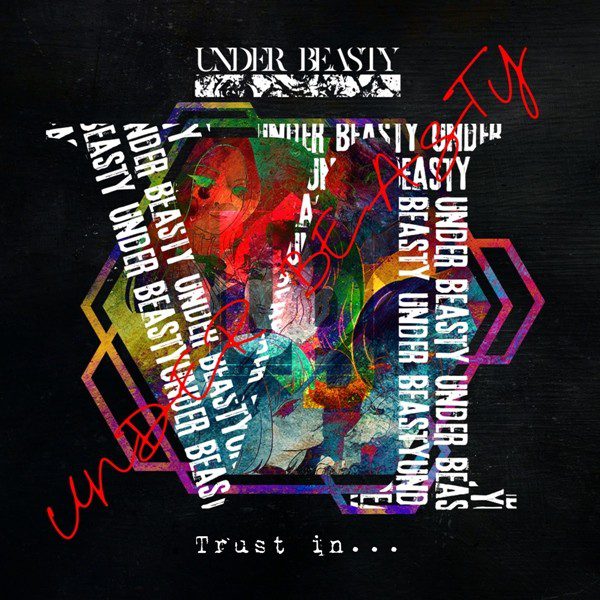[Single] underbeasty (アンダービースティー) – Trust in. [FLAC + AAC 256 / WEB] [2020.08.19]