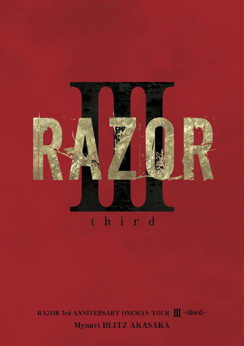 [TV-SHOW] RAZOR 3rd ANNIVERSARY ONEMAN TOUR III -third-@マイナビBLITZ赤坂 (2020.03.25) (DVDISO)