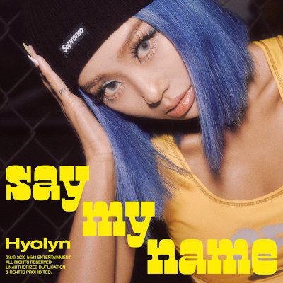 [Single] Hyolyn (효린) – SAY MY NAME [FLAC + MP3 320 / WEB]