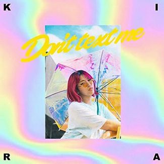 [Single] KIRA – Don’t text me (2020.08.04/MP3/RAR)