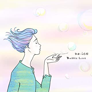 [Single] Da-iCE – Bubble Love [FLAC + MP3 320 / WEB]