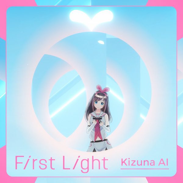 [Single] Kizuna AI – First Light [FLAC + MP3 320 / WEB]