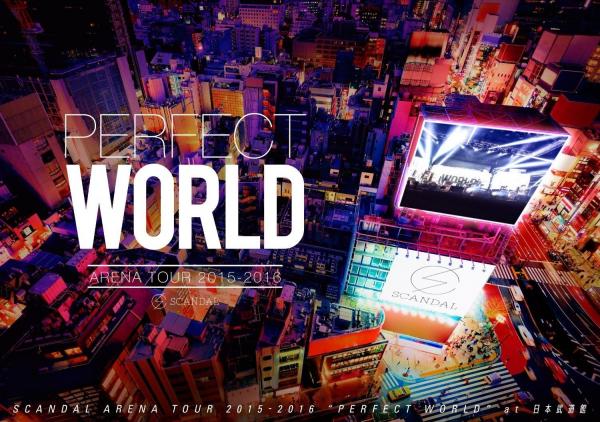 [TV-SHOW] SCANDAL – SCANDAL ARENA TOUR 2015-2016「PERFECT WORLD」at 日本武道館 (2016.04.13) (BDISO)