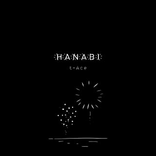 [Single] t-Ace – HANABI [FLAC + MP3 320 / WEB]
