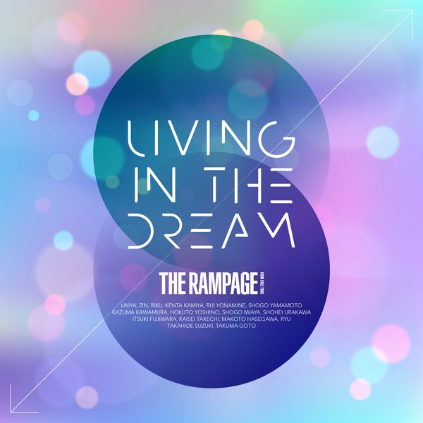 [Single] THE RAMPAGE from EXILE TRIBE – LIVING IN THE DREAM (2021.08.11/MP3+Flac/RAR)