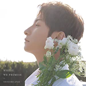 [Album] SHINJIRO ATAE (from AAA) – THIS IS WHERE WE PROMISESHINJIRO ATAE (from AAA) – THIS IS WHERE WE PROMISE (2021.07.07/MP3/RAR)