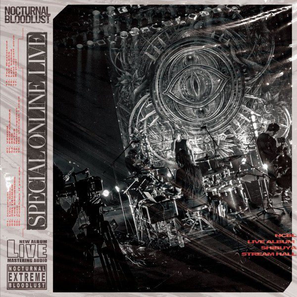 [Album] Nocturnal Bloodlust – SPECIAL ONLINE LIVE [FLAC / WEB] [2021.10.25]